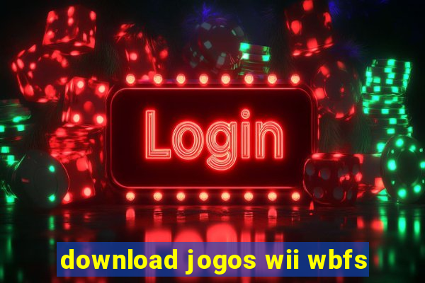 download jogos wii wbfs